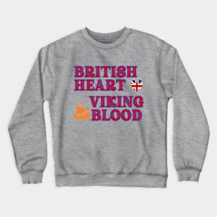 British Heart Viking Blood. Gift ideas for historical enthusiasts. Crewneck Sweatshirt